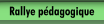 Rallye p&eacute;dagogique